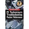 PC Technician's Troubleshooting Pocket Reference