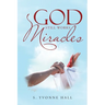 God Still Works Miracles