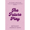 The Future Play