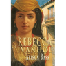 Rebecca of Ivanhoe