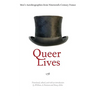 Queer Lives: Men's Autobiographies from Nineteenth-Century France