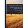 Nature and Reason Harmonized in the Practice of Husbandry