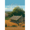 Austin's Old Three Hundred: The First Anglo Colony in Texas