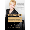 Undivided: Coming Out, Becoming Whole, and Living Free from Shame