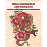 Tattoo Coloring Book - Adult Coloring Book - Relaxing Tattoo Designs for Men and Women