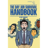 The Day Job Survival Handbook