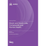 Dioxin and Dioxin-Like Compounds and Human Health