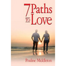 7 Paths to Love