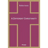 A Different Christianity: Early Christian Esotericism and Modern Thought