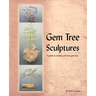 Gem Tree Sculptures: A Guide to Creating Your Own Gem Tree