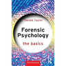 Forensic Psychology: The Basics