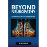 Beyond Neuropathy: Reclaim Your Life with the WARRIOR Protocol