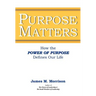 Purpose Matters