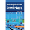 Understanding the Structure of Electricity Supply