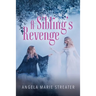 A Sibling's Revenge