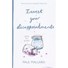 Invest Your Disappointments: Going for Growth