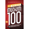 The Muslim 100 YA Edition Volume 2: The Lives, Thoughts and Achievements of the Most Influential Muslims in History