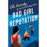 Bad Girl Reputation: An Avalon Bay Novel