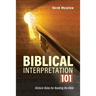 Biblical Interpretation 101 2nd Edition: Historic rules for reading the bible