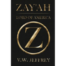 Zay'ah: Lord of America