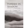 Hidden in Shadow: Tales of Grief, Lamentation, and Faith