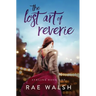 The Lost Art of Reverie