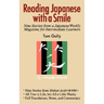 Reading Japanese with a Smile: Nine Stories from a Japanese Weekly Magazine for Intermediate Learners