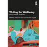 Writing for Wellbeing: Theory, Research, and Practice