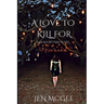 A Love to Kill for: A Meadow Oaks Novel