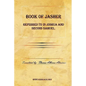 Book of Jasher Referred to in Joshua and Second Samuel.
