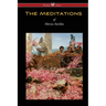 The Meditations of Marcus Aurelius (Wisehouse Classics Edition)