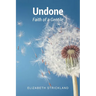 Undone: Faith of a Gentile