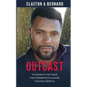 Outcast: No Room at the Table for Conservative Blacks in Black America
