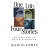 One Life, Four Stories: Invitations to Faith and Wonder