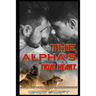 The Alpha's True Heart: Gay MM and Werewolf Shifter Romance Story