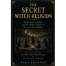 The Secret Witch Religion