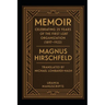 Memoir: Celebrating 25 Years of the First LGBT Organization (1897-1922)