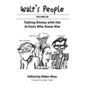 Walt's People: Talking Disney with the Artists Who Knew Him (Volume 20)