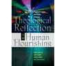 Theological Reflection for Human Flourishing: Pastoral Practice and Public Theology