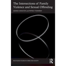 The Intersections of Family Violence and Sexual Offending
