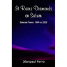 It Rains Diamonds on Saturn (Selected Poems 1984 to 2020)