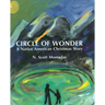 Circle of Wonder: A Native American Christmas Story