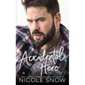 Accidental Hero: A Marriage Mistake Romance