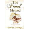 The Pearl Method: Stop Living Paycheck to Paycheck and Save $5000 or More in One Year