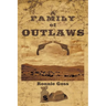 A Family of Outlaws