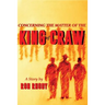 Concerning The Matter of The King of Craw