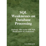 SQL Weaknesses on Database Processing