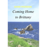 Coming Home to Brittany