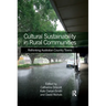 Cultural Sustainability in Rural Communities: Rethinking Australian Country Towns