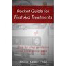 Pocket guide for first Aid treatments: step by step guidance for emergency care